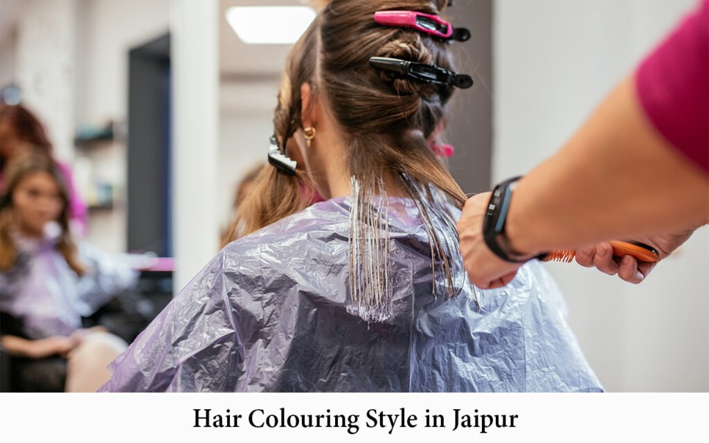 Hair Colouring Style in Jaipur
